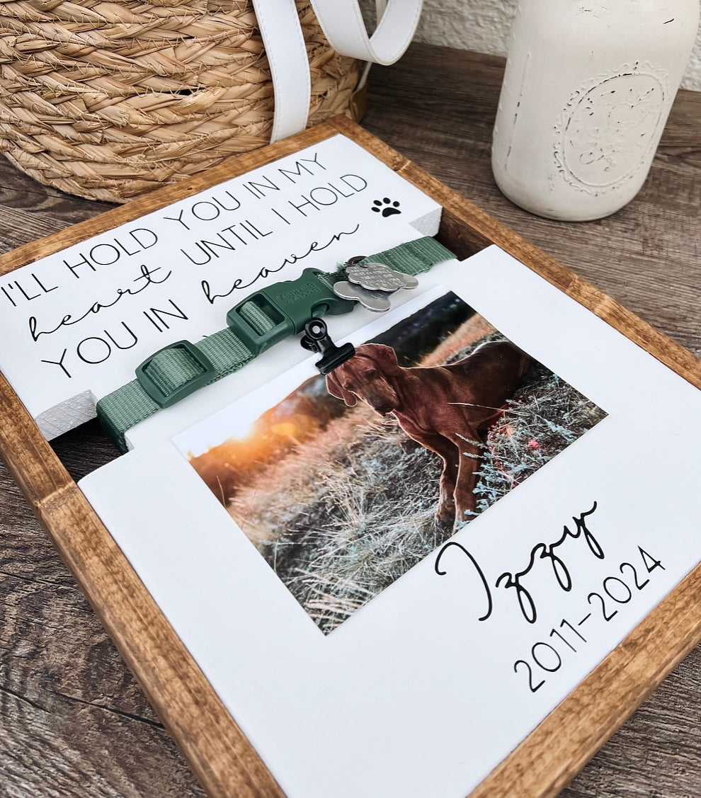I'll Hold You In My Heart Until I Hold You In Heaven - Dog Sympathy Gift