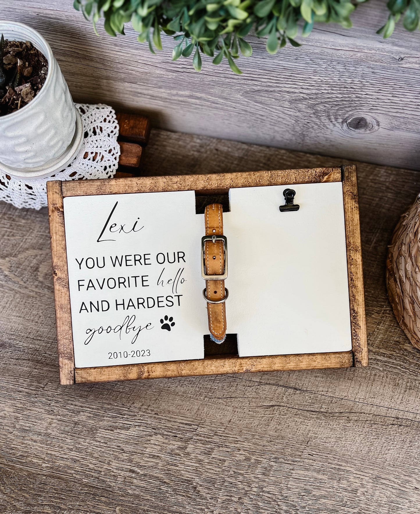 You Were My Favorite Hello - Pet Memorial Collar Holder
