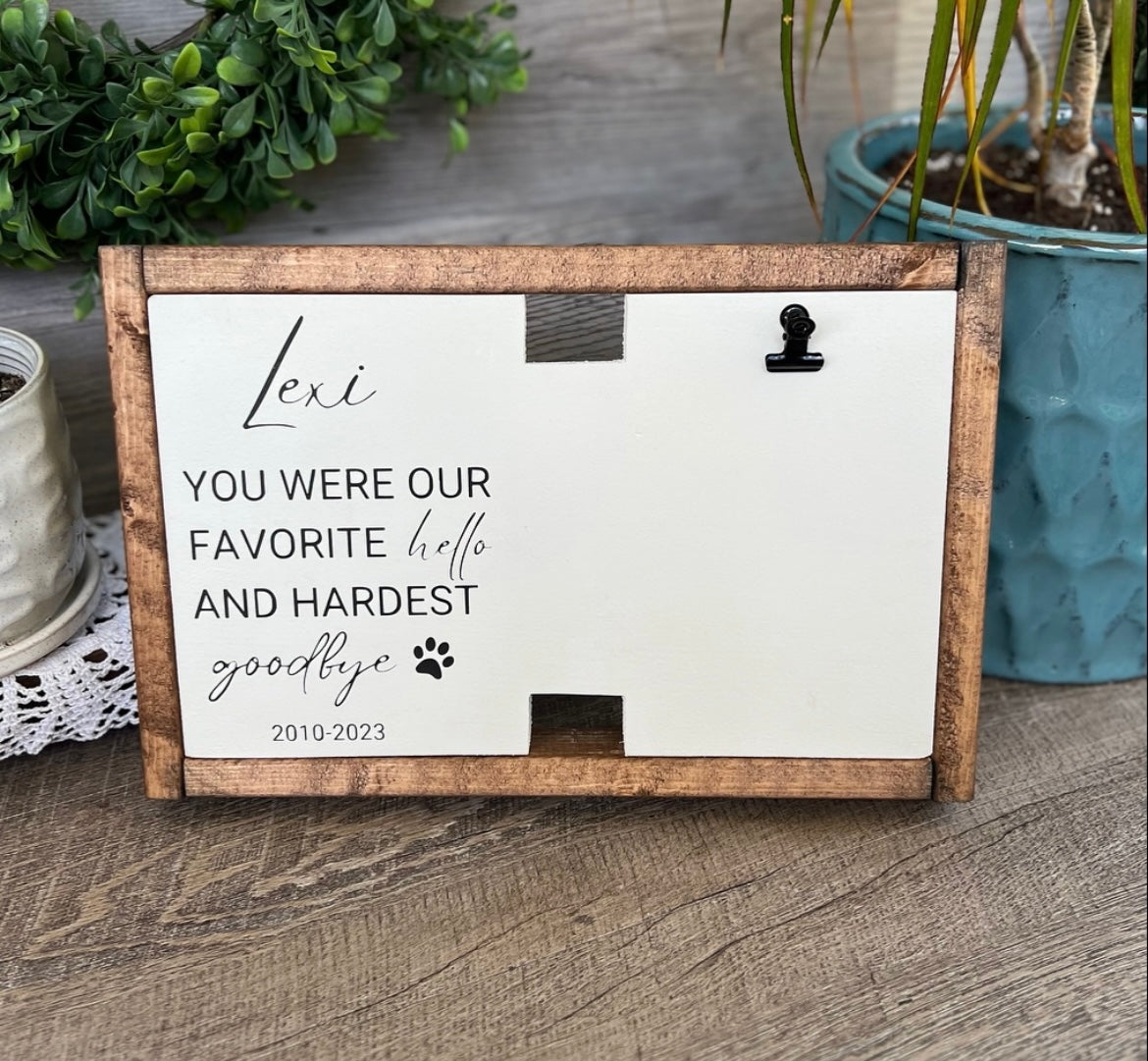 You Were My Favorite Hello - Pet Memorial Collar Holder