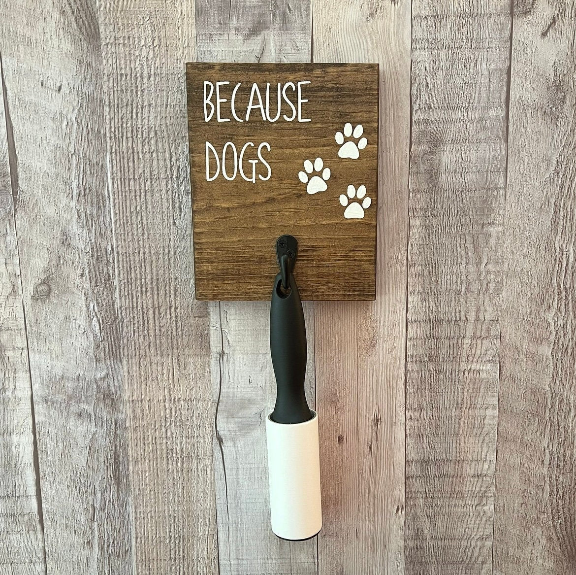 Because Dogs Lint Roller Holder