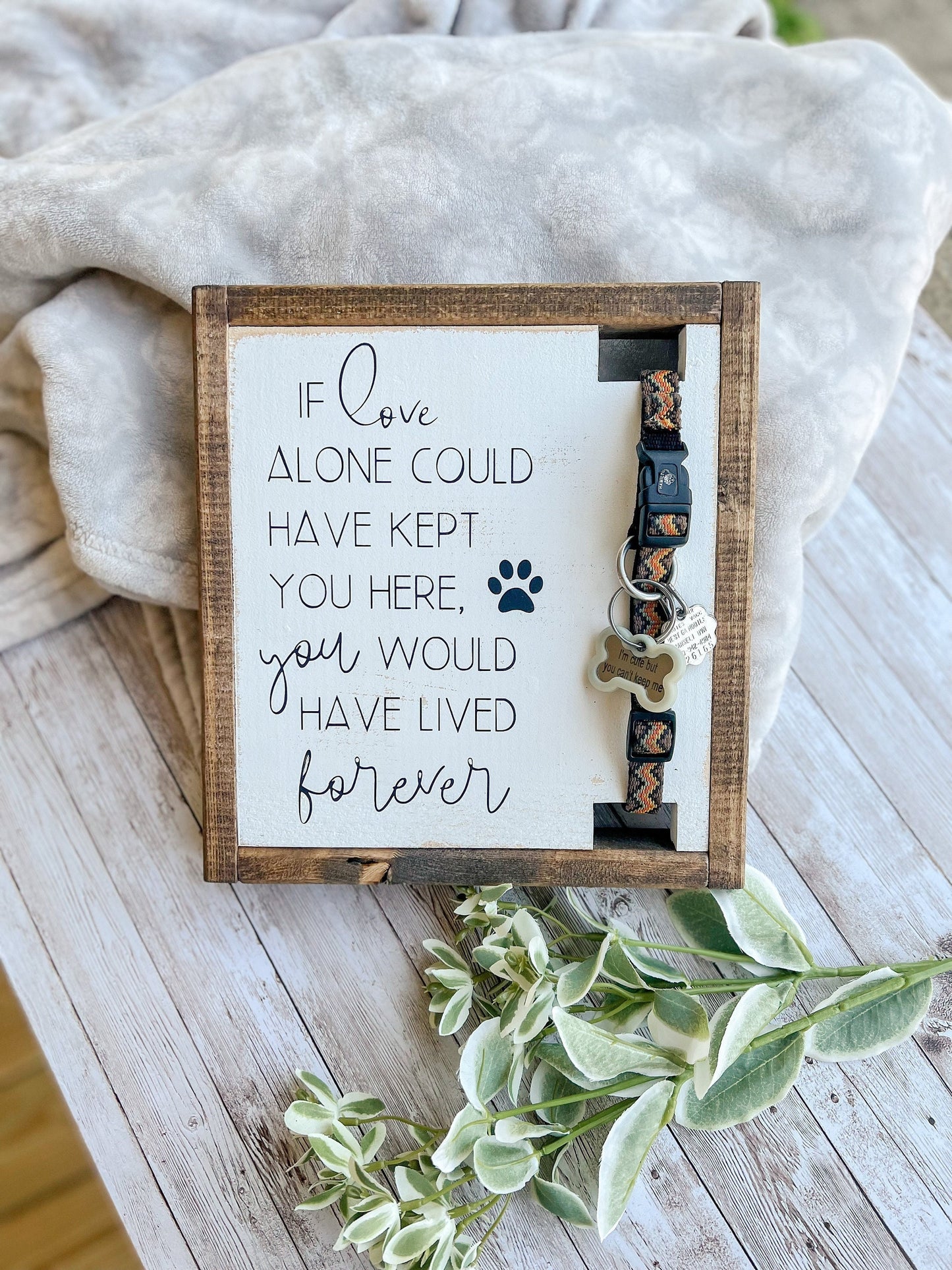 If Love Alone Could Have Kept You Here - Pet Memorial Dog Collar Holder