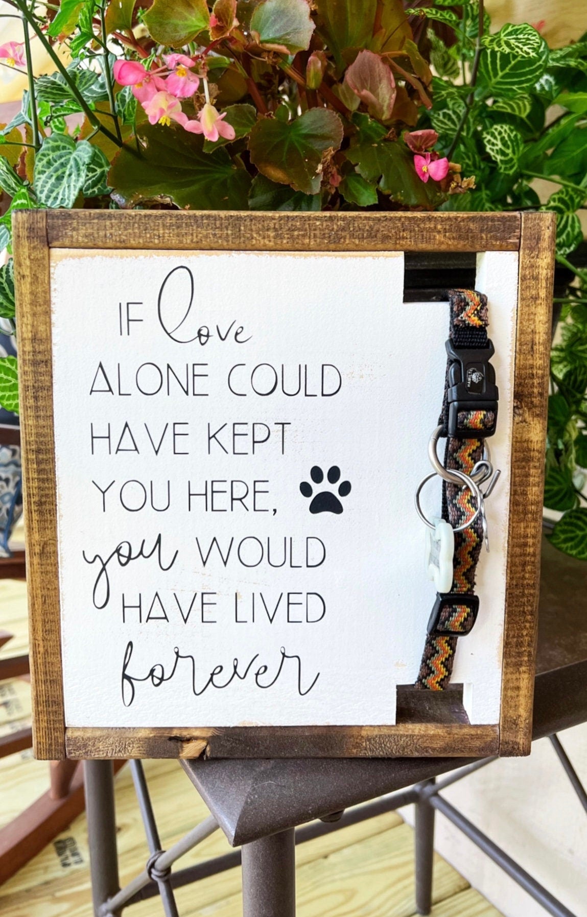 If Love Alone Could Have Kept You Here - Pet Memorial Dog Collar Holder