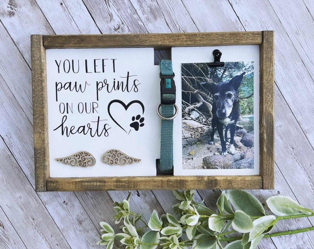 You Left Paw Prints On Our Hearts - Custom Pet Memorial Sign