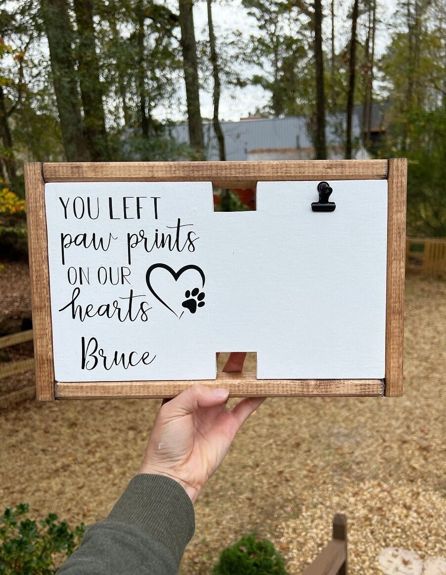 You Left Paw Prints On Our Hearts - Custom Pet Memorial Sign