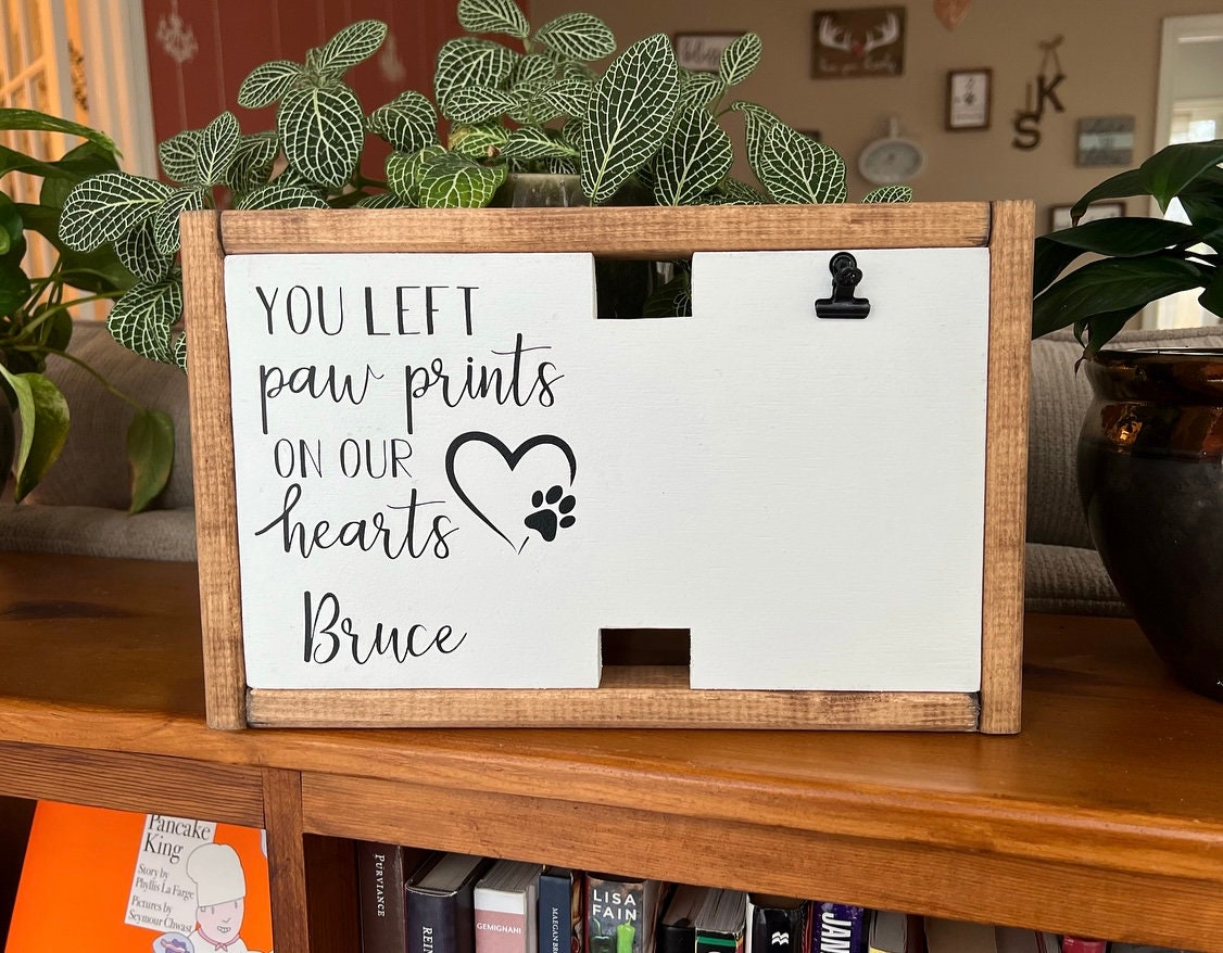You Left Paw Prints On Our Hearts - Custom Pet Memorial Sign