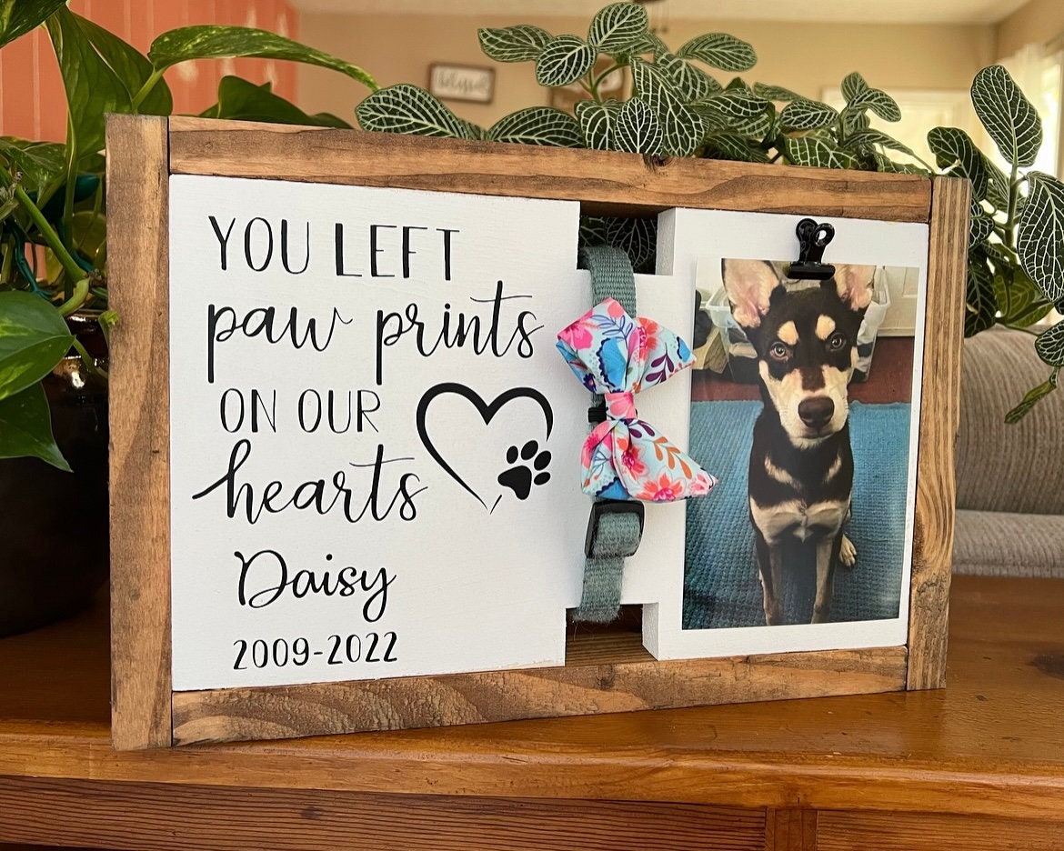 You Left Paw Prints On Our Hearts - Custom Pet Memorial Sign