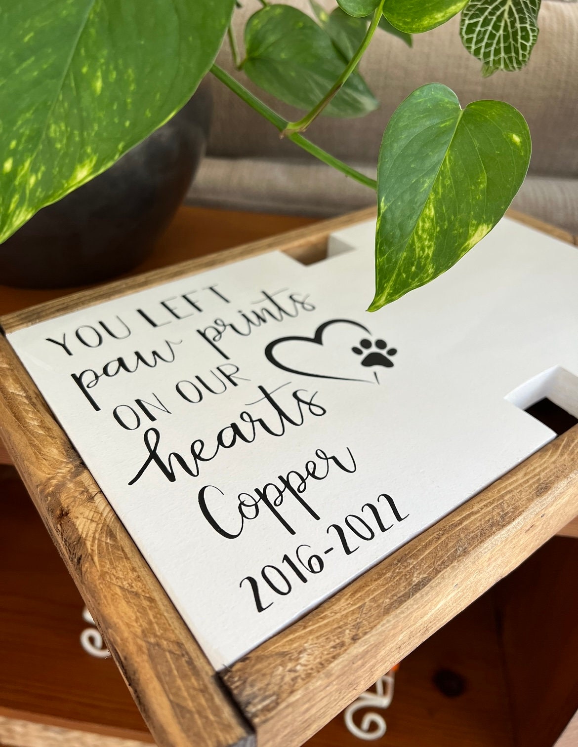You Left Paw Prints On Our Hearts - Custom Pet Memorial Sign