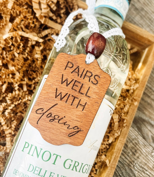 Closing Gift Wine Tag - Pairs Well With...