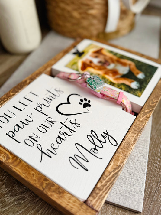 You Left Paw Prints On Our Hearts - Custom Pet Memorial Sign