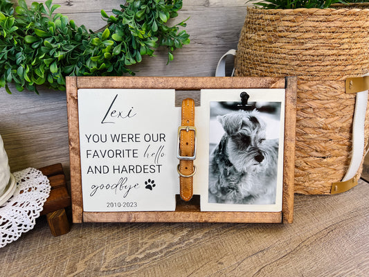 You Were My Favorite Hello - Pet Memorial Collar Holder